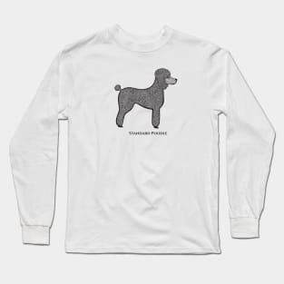 Standard Poodle with Name - detailed dog design for poodle lovers Long Sleeve T-Shirt